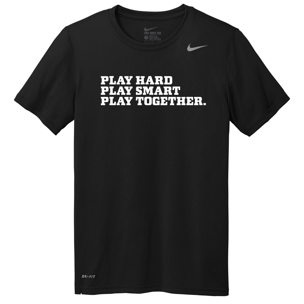 Hard, Smart, Together. Nike Team Legend Tee